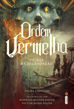 Filhos da degradação