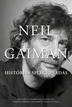 Neil Gaiman: histórias selecionadas