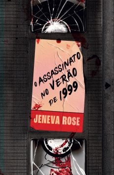 O ASSASSINATO NO VERÃO DE 1999