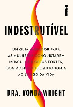  INDESTRUTÍVEL