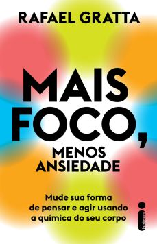 MAIS FOCO, MENOS ANSIEDADE