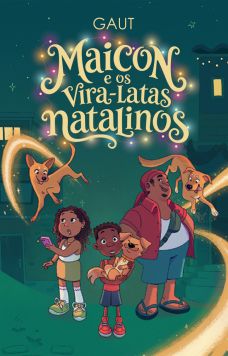 MAICON E OS VIRA-LATAS NATALINOS