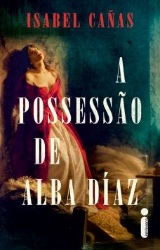 A POSSESSÃO DE ALBA DÍAZ