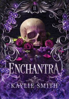 Enchantra: Série Jogos perversos - vol. 2 - Por Kaylie Smith