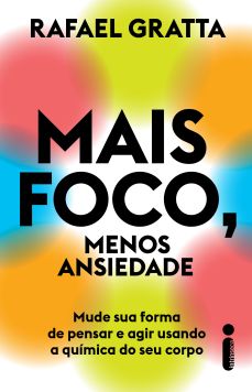 MAIS FOCO, MENOS ANSIEDADE